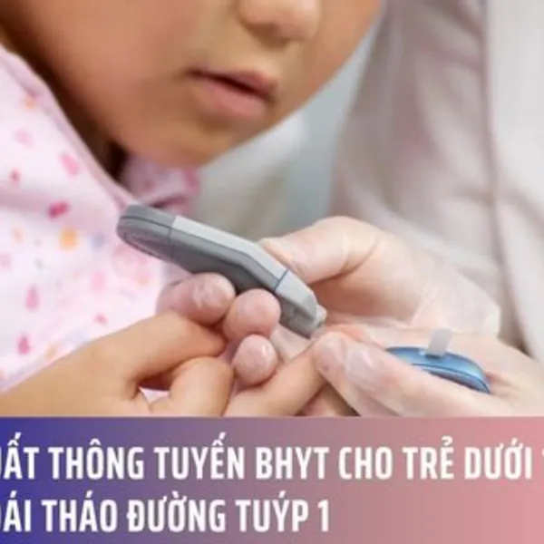 Đề xuất thông tuyến BHYT cho trẻ dưới 18 tuổi mắc đái tháo đường tuýp 1