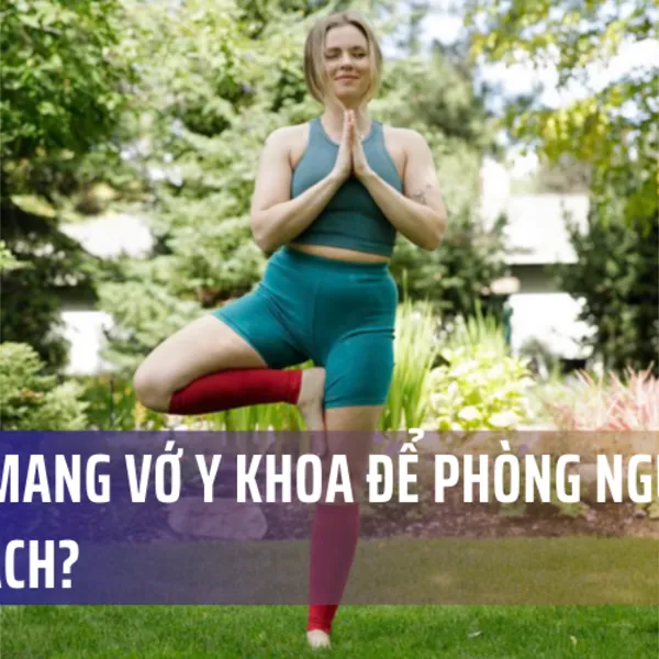 Có nên mang vớ y khoa để phòng ngừa suy tĩnh mạch?