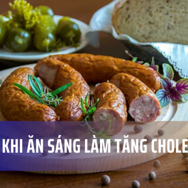 Sai lầm khi ăn sáng làm tăng cholesterol