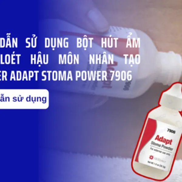 Hướng dẫn sử dụng bột hút ẩm chống loét hậu môn nhân tạo Hollister Adapt Stoma Power 7906