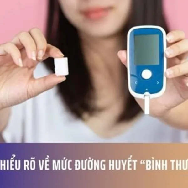 Hiểu Rõ về Mức Đường Huyết “Bình Thường”