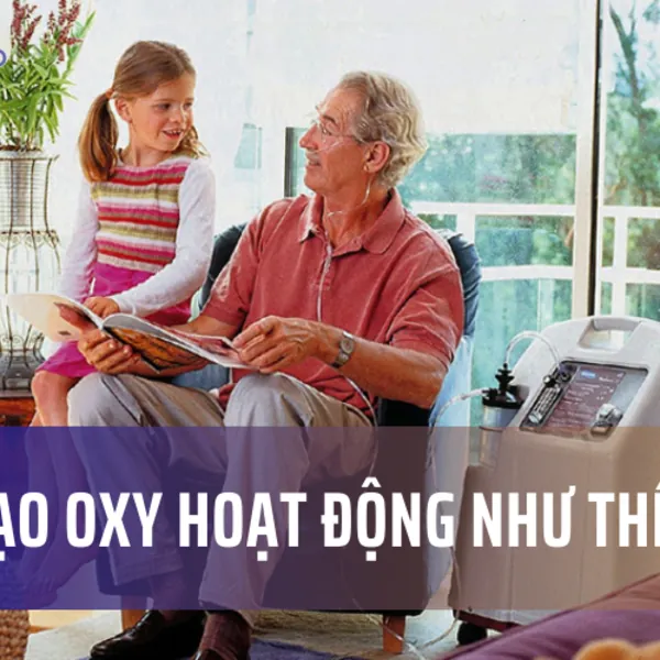 Máy tạo oxy hoạt động như thế nào?
