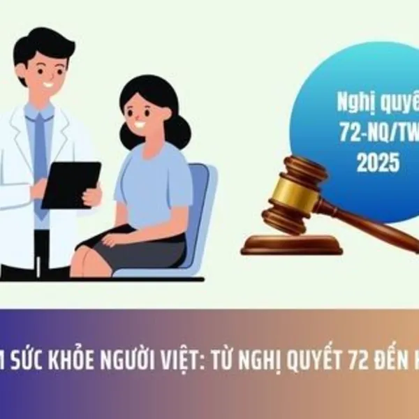 Nâng Tầm Sức Khỏe Người Việt: Từ Nghị Quyết 72 Đến Hành Động