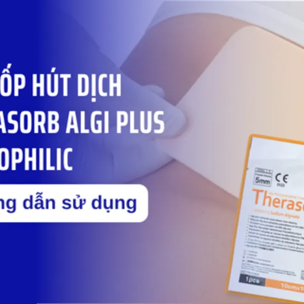 Hướng dẫn sử dụng Gạc xốp vết thương Therasorb Algi Plus Hydrophilic