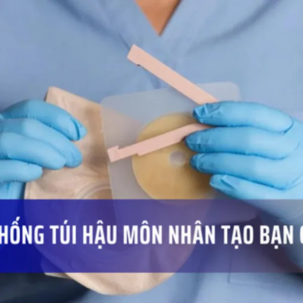 Tìm hiểu về các loại hệ thống túi hậu môn nhân tạo