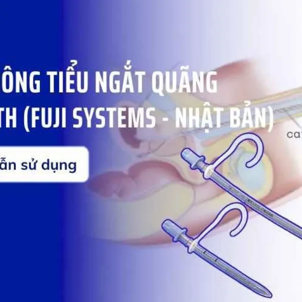 Hướng Dẫn Sử Dụng Ống Thông Tiểu Ngắt Quãng Silicone Selfcath (Fuji Systems - Nhật Bản)