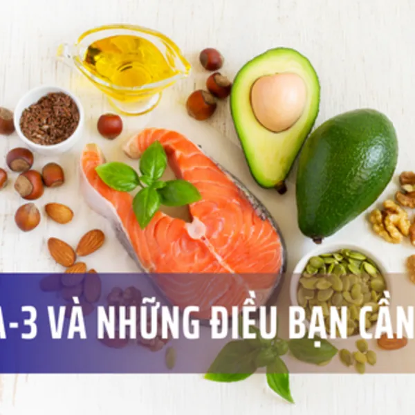 Omega-3: Những điều thú vị mà không phải ai cũng biết