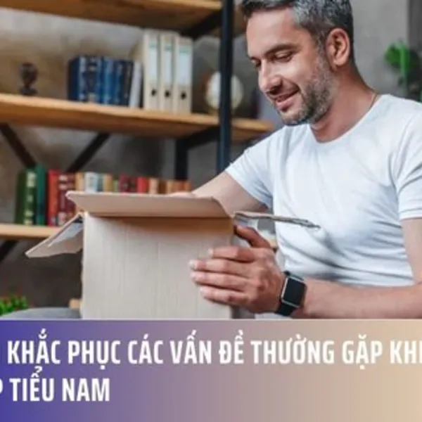 Cách Khắc Phục Các Vấn Đề Thường Gặp Khi Dùng Chụp Tiểu Nam