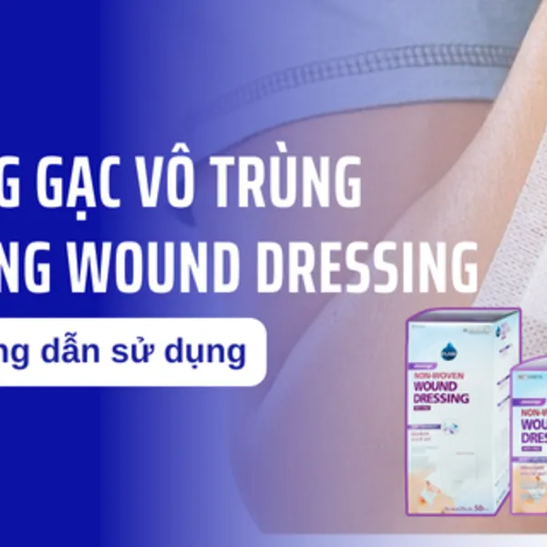 Hướng dẫn sử dụng băng gạc vô trùng Young Wound Dressing