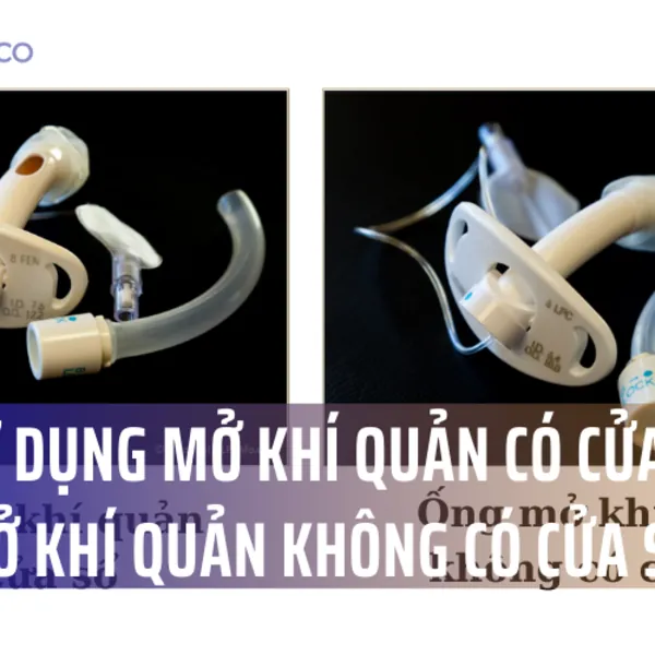 Nên sử dụng mở khí quản có cửa sổ hay mở khí quản không có cửa sổ?