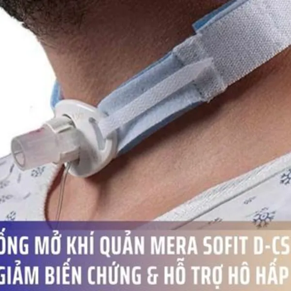 Ống Mở Khí Quản MERA SOFIT D-CS – Giảm Biến Chứng & Hỗ Trợ Hô Hấp
