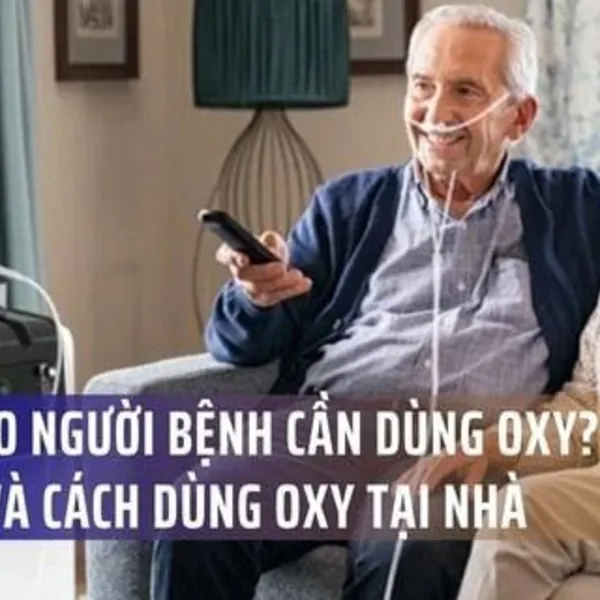 Khi Nào Người Bệnh Cần Dùng Oxy? Chẩn Đoán Và Cách Dùng Oxy Tại Nhà