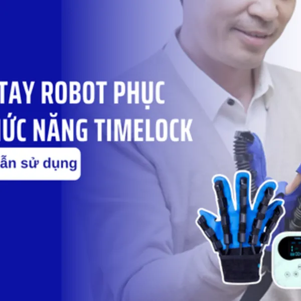 Hướng dẫn sử dụng Găng tay robot phục hồi chức năng bàn tay Timelock