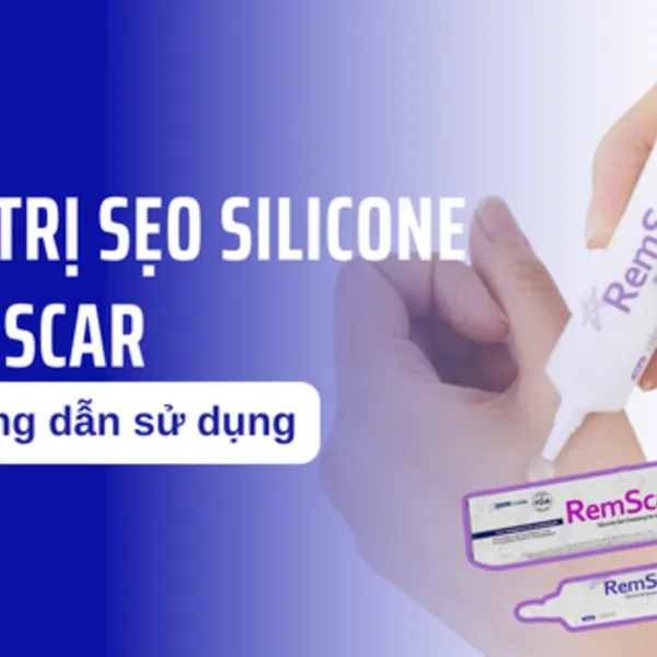Hướng dẫn sử dụng Gel trị sẹo RemScar