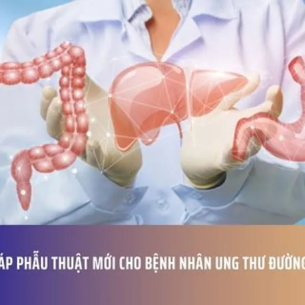 Giải Pháp Phẫu Thuật Mới Cho Bệnh Nhân Ung Thư Đường Tiêu Hóa