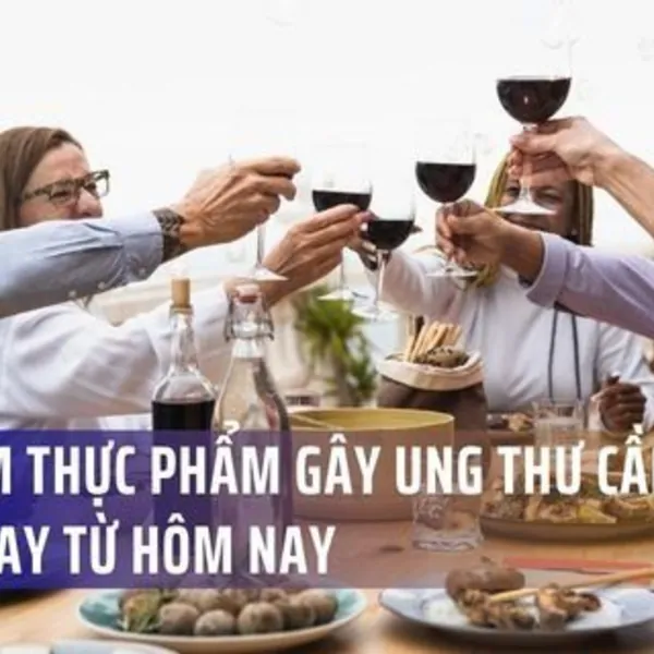 3 Nhóm Thực Phẩm Gây Ung Thư Cần Hạn Chế Ngay Từ Hôm Nay