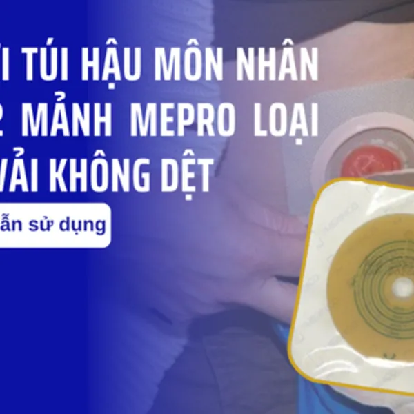 Hướng dẫn sử dụng đế rời Túi hậu môn nhân tạo 2 mảnh Mepro (loại viền vải)