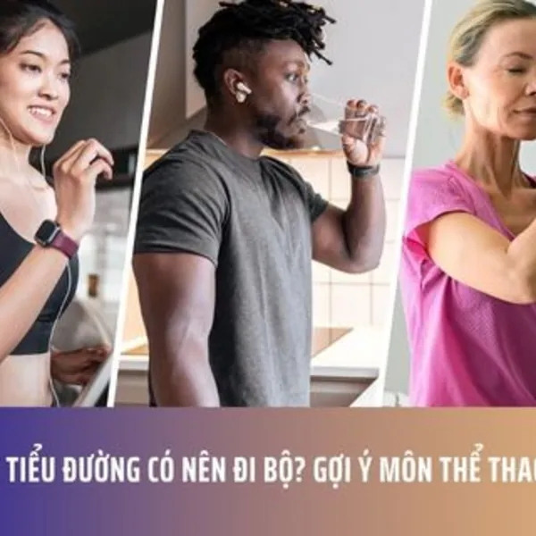 Người Bị Tiểu Đường Có Nên Đi Bộ? Gợi Ý Môn Thể Thao Phù Hợp