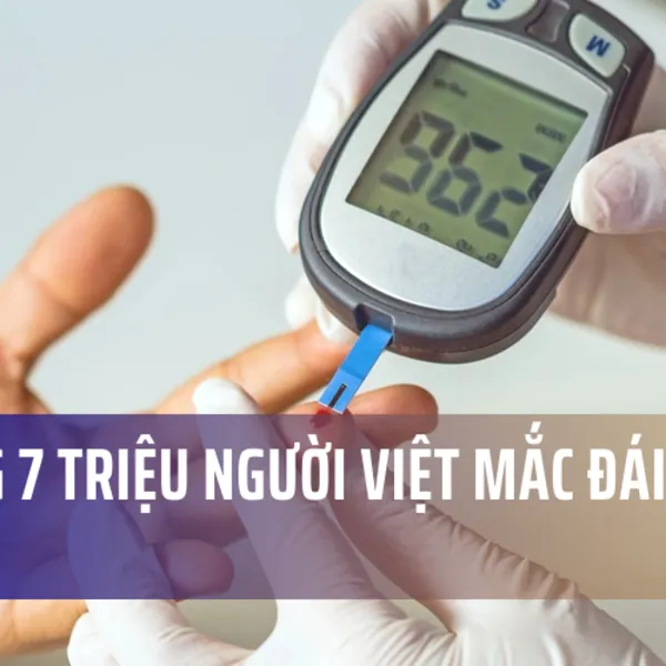 Khoảng 7 triệu người Việt mắc đái tháo đường, cần đẩy mạnh khám sàng lọc, phát hiện sớm bệnh