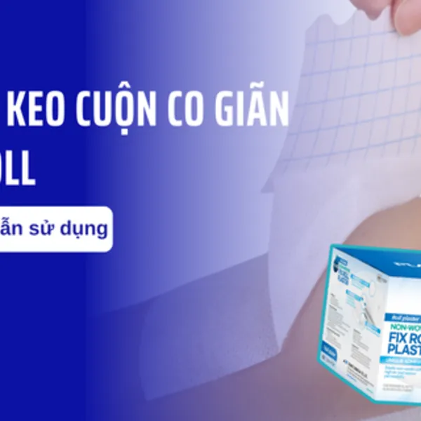Hướng dẫn sử dụng băng keo cuộn co giãn FixRoll