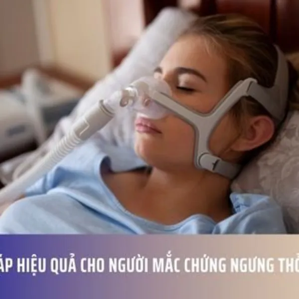 Giải Pháp Hiệu Quả Cho Người Mắc Chứng Ngưng Thở Khi Ngủ