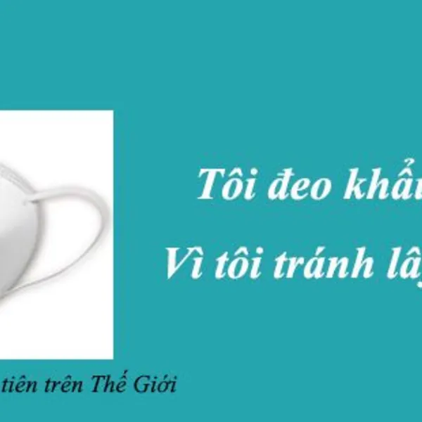 Tiêu chuẩn để lựa chọn khẩu trang “ Tốt ”