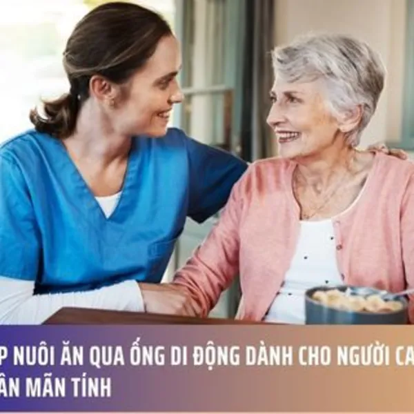 Giải Pháp Nuôi Ăn Qua Ống Di Động Dành Cho Người Cao Tuổi và Bệnh Nhân Mãn Tính