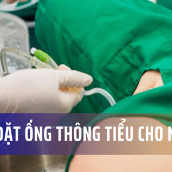 Hướng dẫn cách đặt ống thông tiểu nữ
