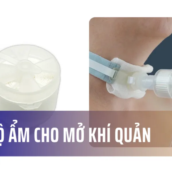 Tạo Độ Ẩm Cho Mở Khí Quản