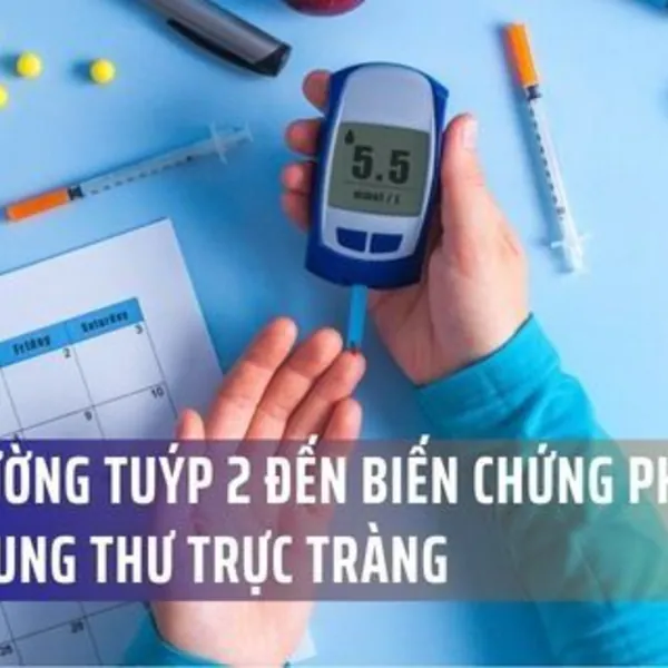 Ảnh Hưởng Của Tiểu Đường Tuýp 2 Đến Biến Chứng Phẫu Thuật Ung Thư Trực Tràng