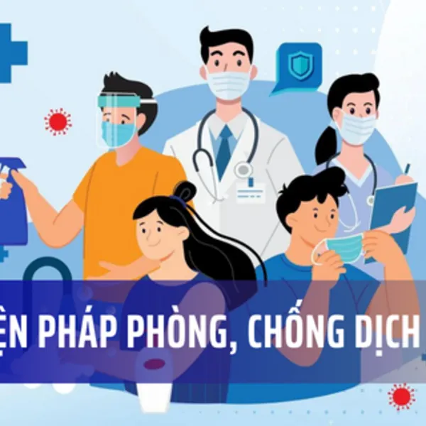 [Infographic] Toàn dân, toàn xã hội tham gia phòng, chống dịch bệnh