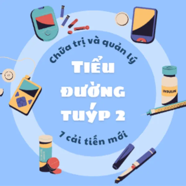 7 cải tiến đã và đang thay đổi cách chữa trị và quản lý tiểu đường tuýp 2