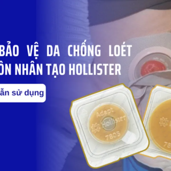 Hướng dẫn sử dụng vòng bảo vệ da chống loét hậu môn nhân tạo Hollister